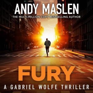 Fury, Andy Maslen