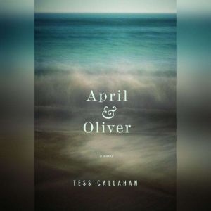 April Oliver, Tess Callahan