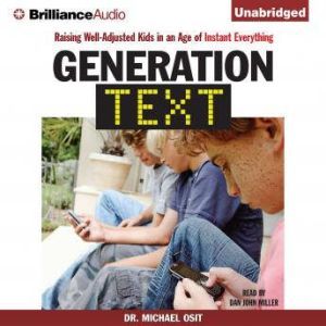 Generation Text, Dr. Michael Osit