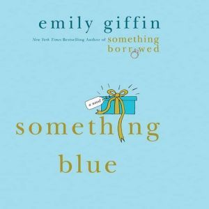 Something Blue, Emily Giffin