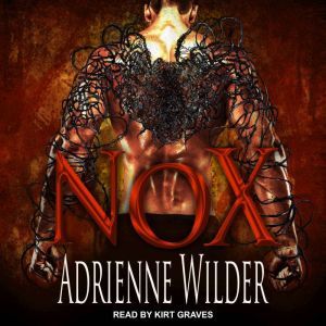 NOX, Adrienne Wilder