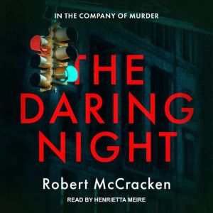 THE DARING NIGHT, Robert McCracken