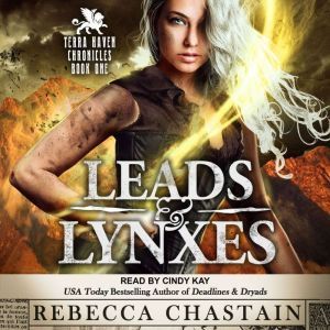 Leads  Lynxes, Rebecca Chastain