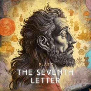 The Seventh Letter, Plato