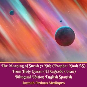 The Meaning of Surah 71 Nuh Prophet ..., Jannah Firdaus Mediapro