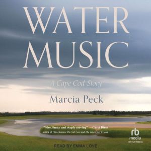 Water Music: A Cape Cod Story