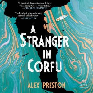 A Stranger in Corfu, Alex Preston