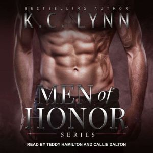 Men of Honor Series, K.C. Lynn