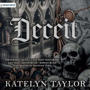 Deceit, Katelyn Taylor