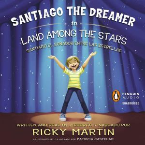 Santiago the Dreamer in Land Among th..., Ricky Martin