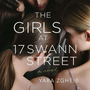 The Girls at 17 Swann Street, Yara Zgheib