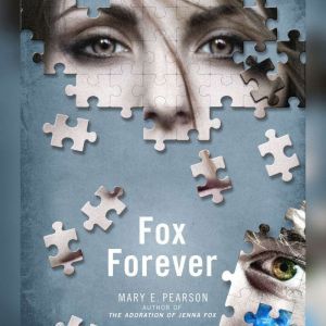 Fox Forever, Mary E. Pearson