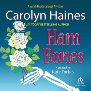 Ham Bones, Carolyn Haines