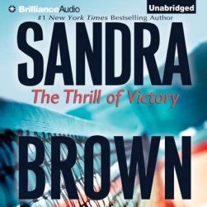 The Thrill of Victory, Sandra Brown