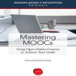 Mastering MOOCs, KnowledgeWharton