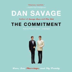 The Commitment, Dan Savage