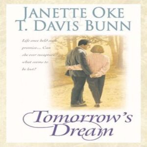Tomorrows Dream, Janette Oke