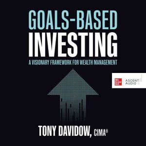 GoalsBased Investing, Tony Davidow