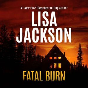 Fatal Burn, Lisa Jackson