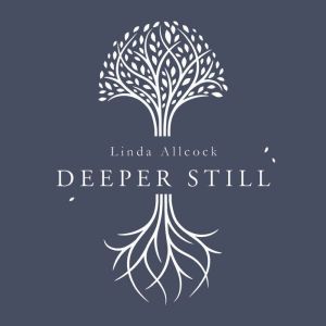 Deeper Still: Finding Clear Minds and Full Hearts through Biblical Meditation