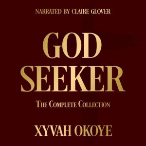 God Seeker, Xyvah Okoye