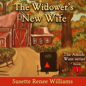 The Widowers New Wife, Susette Williams