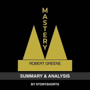 Summary Analysis of Mastery By Robe..., Storyshorts