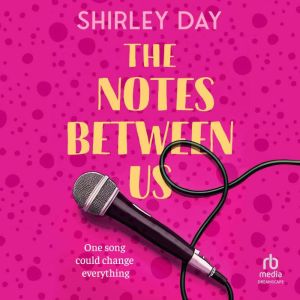 The Notes Between Us, Shirley Day