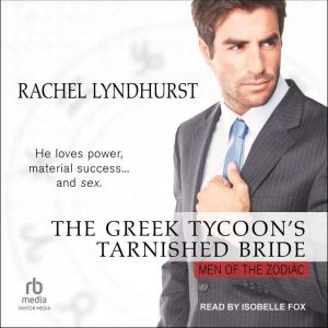 The Greek Tycoons Tarnished Bride, Rachel Lyndhurst
