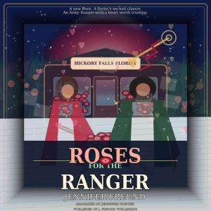Roses for the Ranger, Jennifer Freund