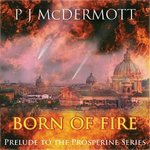Born Of Fire, PJ McDermott