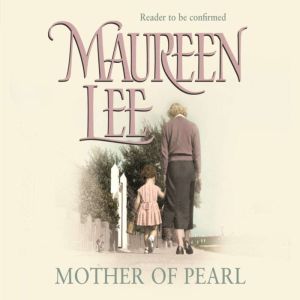 Mother Of Pearl, Maureen Lee