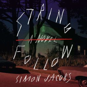 String Follow, Simon Jacobs