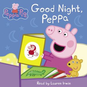 Good Night, Peppa Peppa Pig, Scholastic