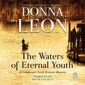 The Waters of Eternal Youth, Donna Leon