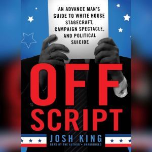 Off Script, Josh King