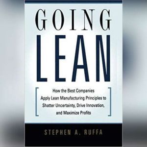 Going Lean, Stephen A. Ruffa