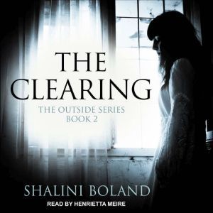 The Clearing, Shalini Boland