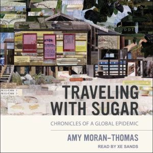 Traveling with Sugar, Amy MoranThomas