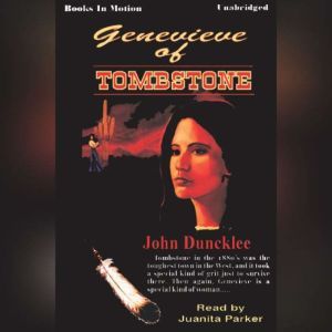 Genevieve Of Tombstone, John Duncklee