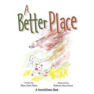 A Better Place: A Stretch2Smart Book
