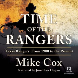 Time of the Rangers, Mike Cox
