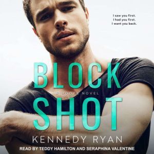 Block Shot, Kennedy Ryan