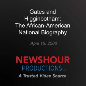 Gates and Higginbotham The AfricanA..., PBS NewsHour