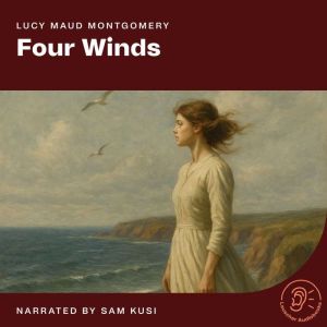 Four Winds, Lucy Maud Montgomery