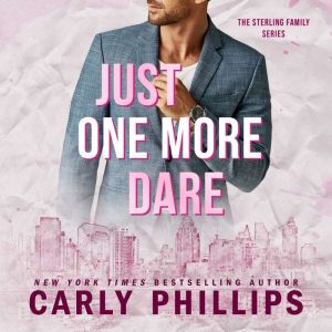 Just One More Dare, Carly Phillips