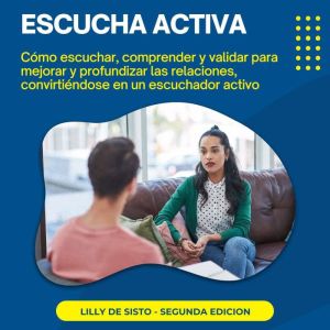 Escucha Activa, Lilly De Sisto