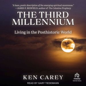 The Third Millennium, Ken Carey