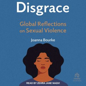 Disgrace, Joanna Bourke