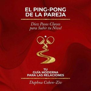 El PingPong de la Pareja, Daphna CohenZiv